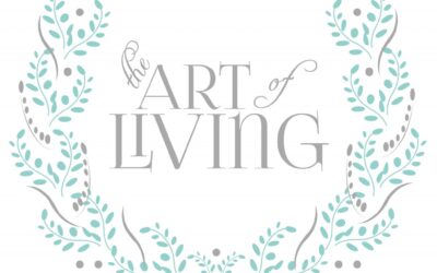 The Art of Living Project {coming soon}