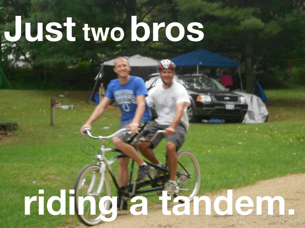 Just Two Bros Riding a Tandem